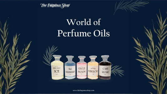 Niche Fragrance Oils You Need to Know — The Fragrance Shop’s Signature Collection - The Fragrance Shop 
